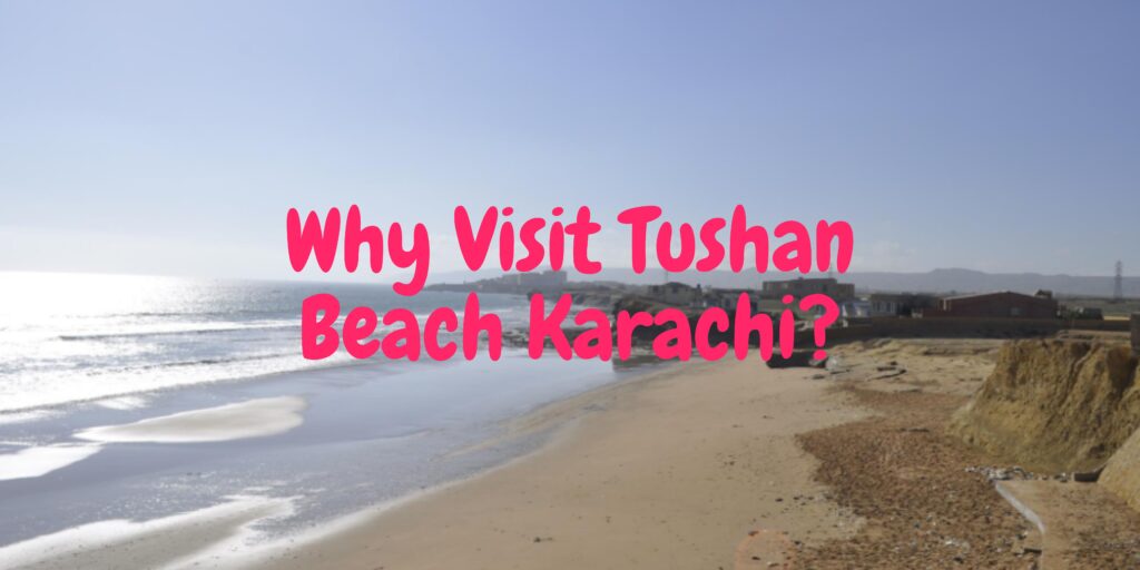 Tushan Beach Karachi